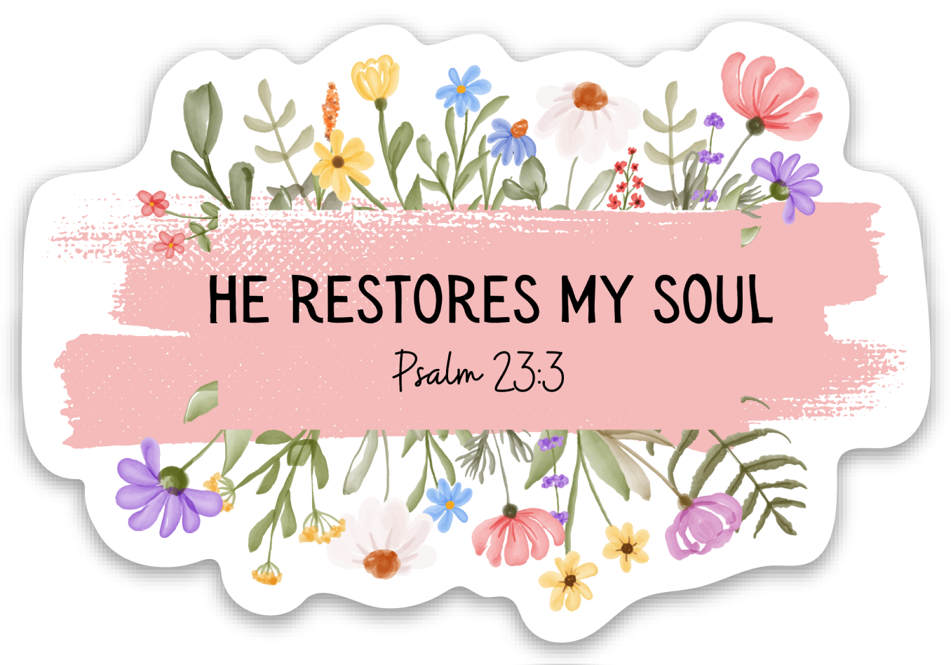 He Restores My Soul Sticker