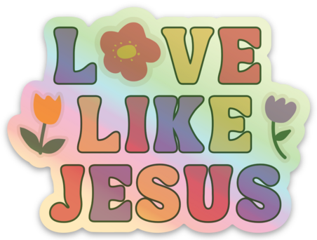 Love Like Jesus Flower Sticker