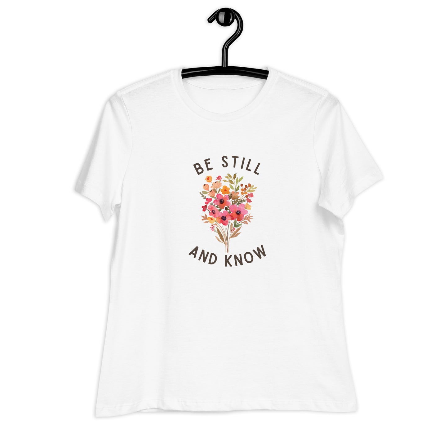 Be Still and Know Women's Relaxed T-Shirt